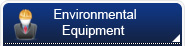 Environmental Equipment